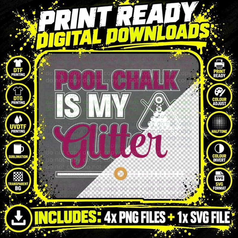 Pool Chalk Is My Glitter Billiards T-Shirt Png SVG Digital Bundle