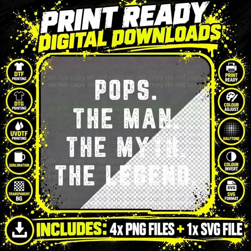 Pops. the Man. the Myth. the Legend. Fathers Day T-Shirt Png SVG Digital Bundle
