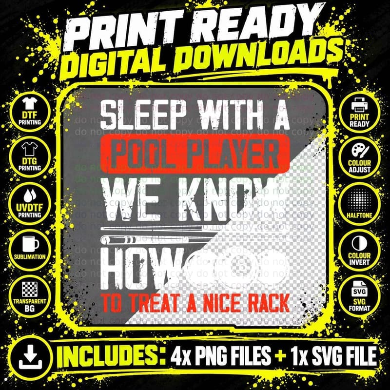 Sleep with a Pool Player We Know How to Treat a Nice Png SVG Digital Bundle