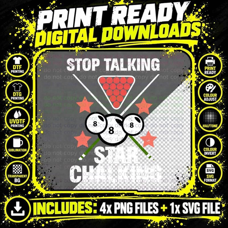 Stop Talking Star Chalking Billiards T-Shirt Png SVG Digital Bundle