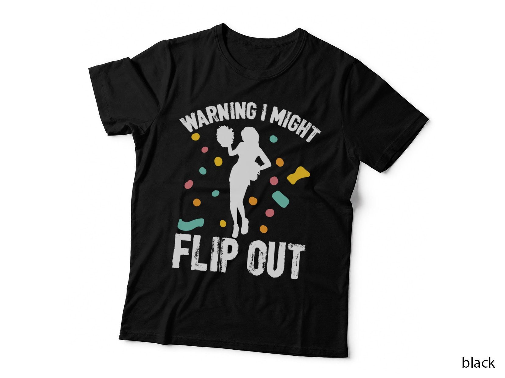 Warning I Might Flip Out Cheer T-Shirt, Cheerleader Silhouette with Confetti