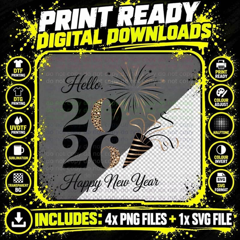 Hello. 2026 Happy New Year Happy New Year T-Shirt Png SVG Digital Bundle