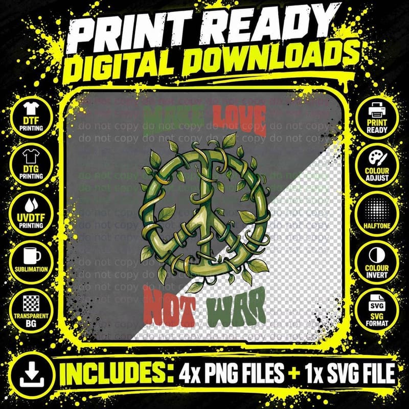 Make Love Not War Hippie T-Shirt, Peace Symbol with Png SVG Digital Bundle