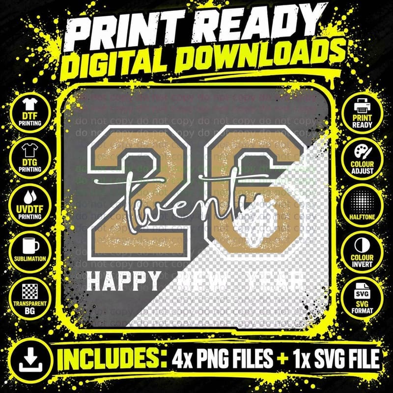 Twenty Six Happy New Year Happy New Year T-Shirt Png SVG Digital Bundle
