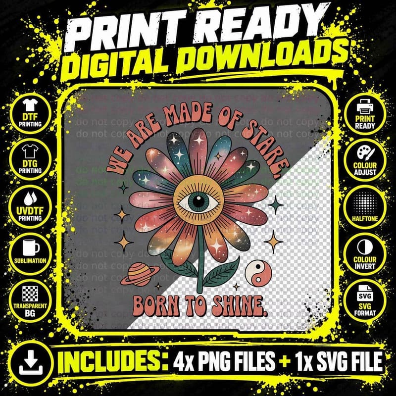 We Are Made of Stars Born to Shine Hippie T-Shirt Png SVG Digital Bundle