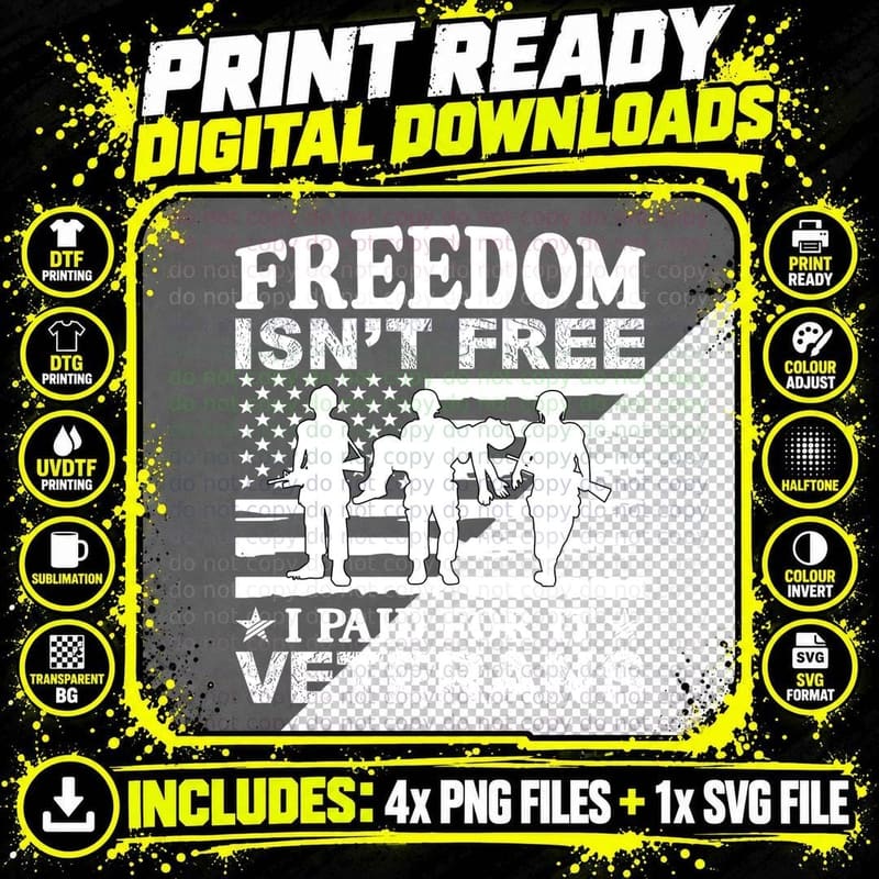 Freedom Isn't Free I Paid for It Veterans Patriotic Png SVG Digital Bundle