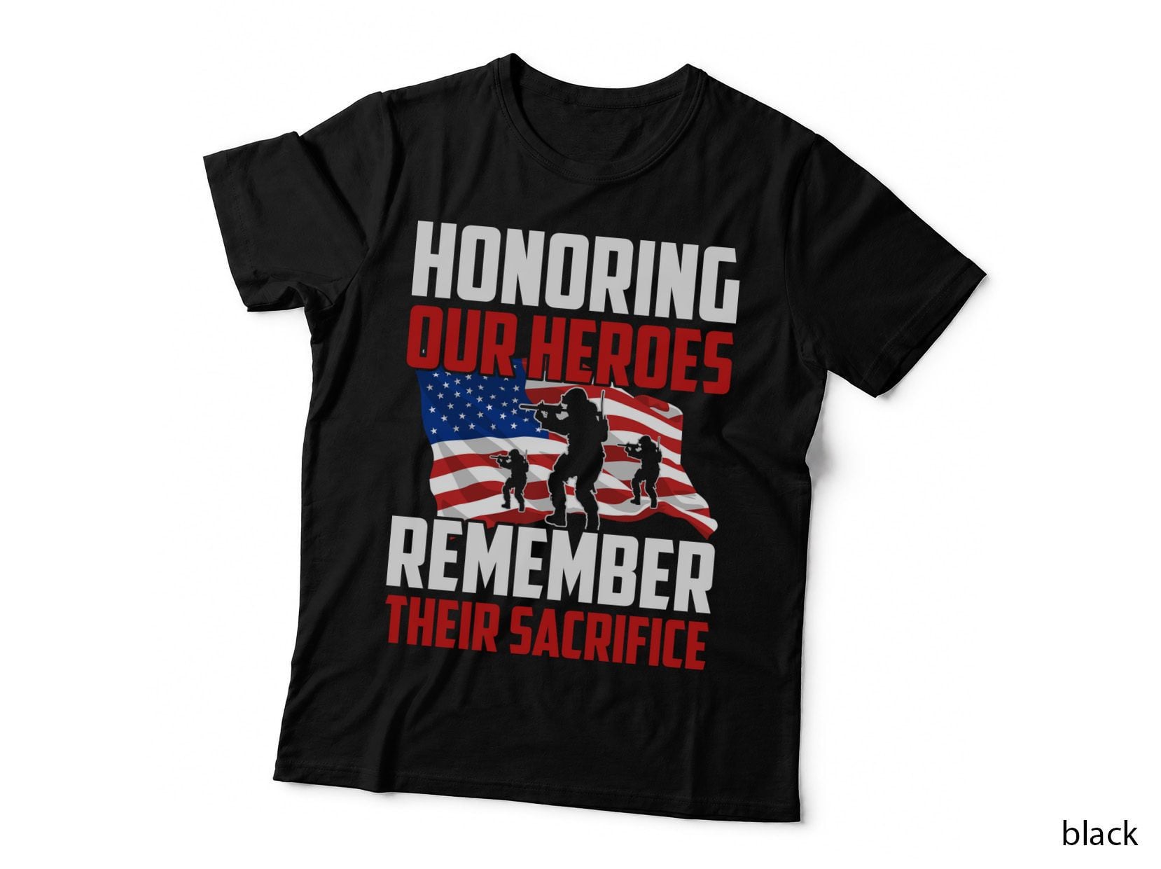 Honoring Our Heroes Remember Their Sacrifice Patriotic T-Shirt