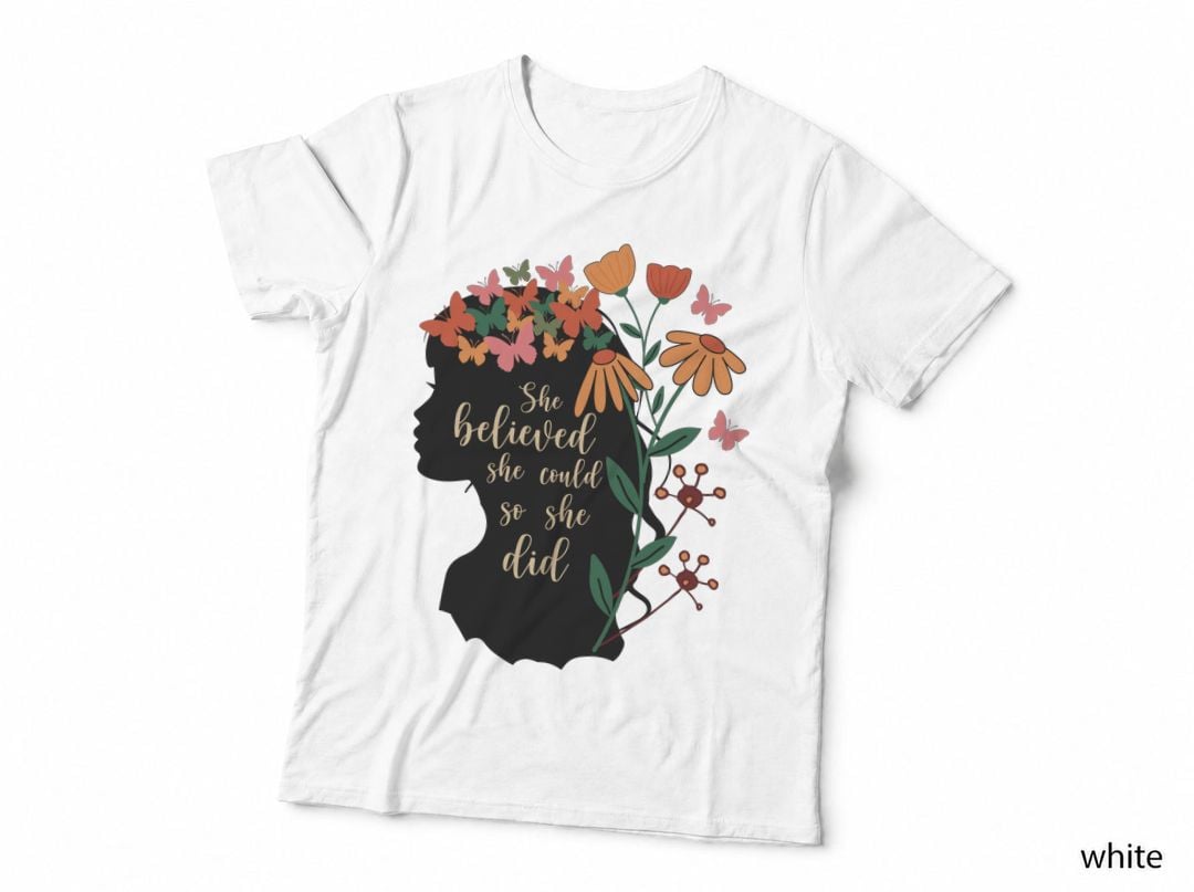 She Believed She Could So She Did Positive Quotes T-Shirt