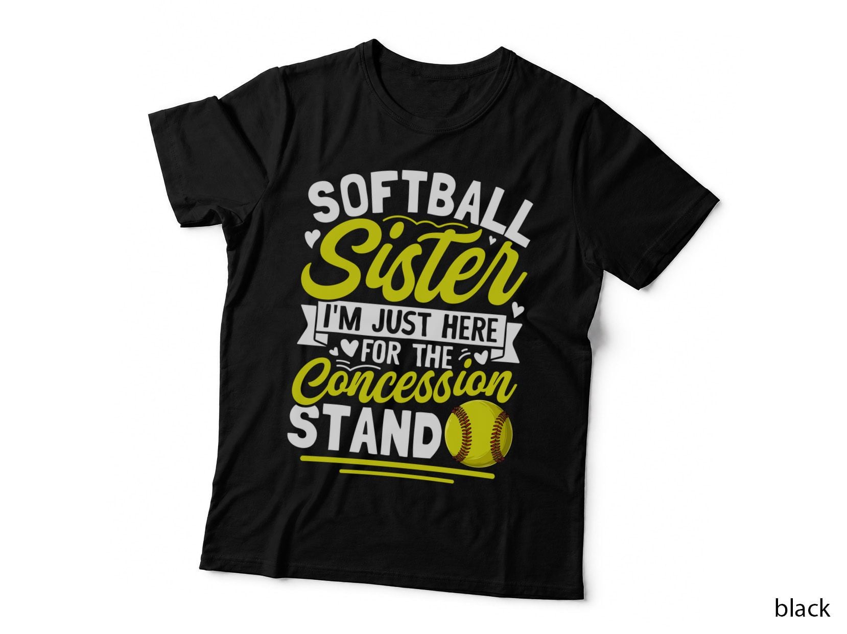Softball Sister I'm Just Here for the Concession Stand Softball T-Shirt