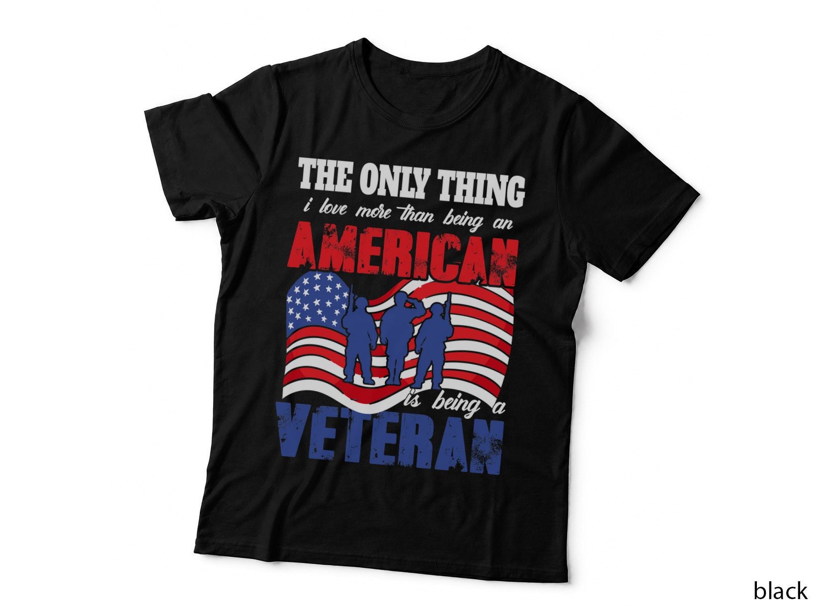 The Only Thing I Love More Than Being an American Is Being Patriotic T-Shirt