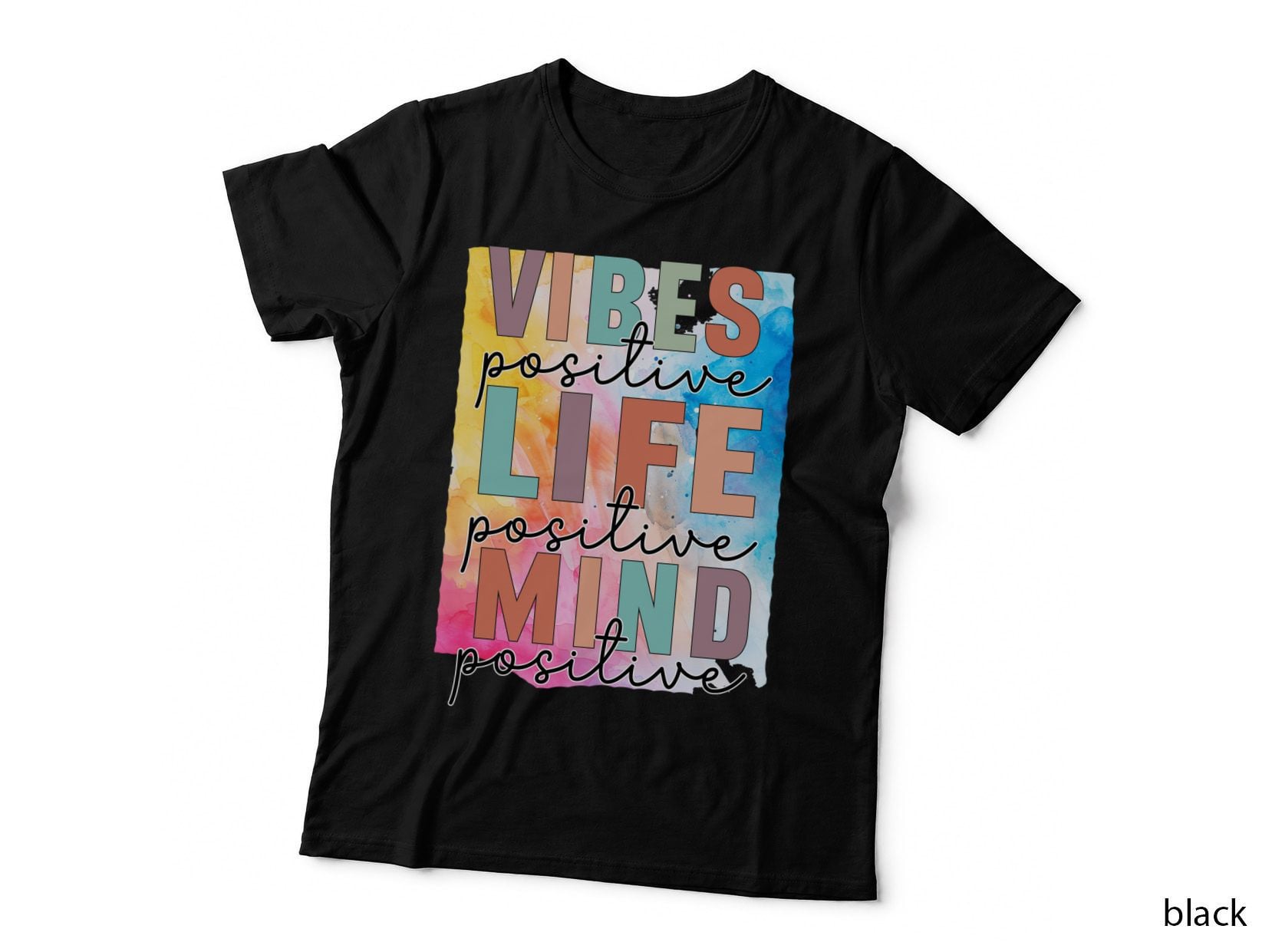 Vibes Positive Life Positive Mind Positive Quotes T-Shirt