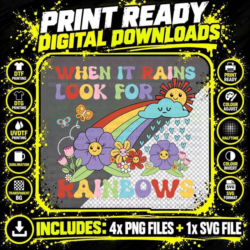 When It Rains Look for Rainbows Positive Quotes T-Shirt Png SVG Digital Bundle