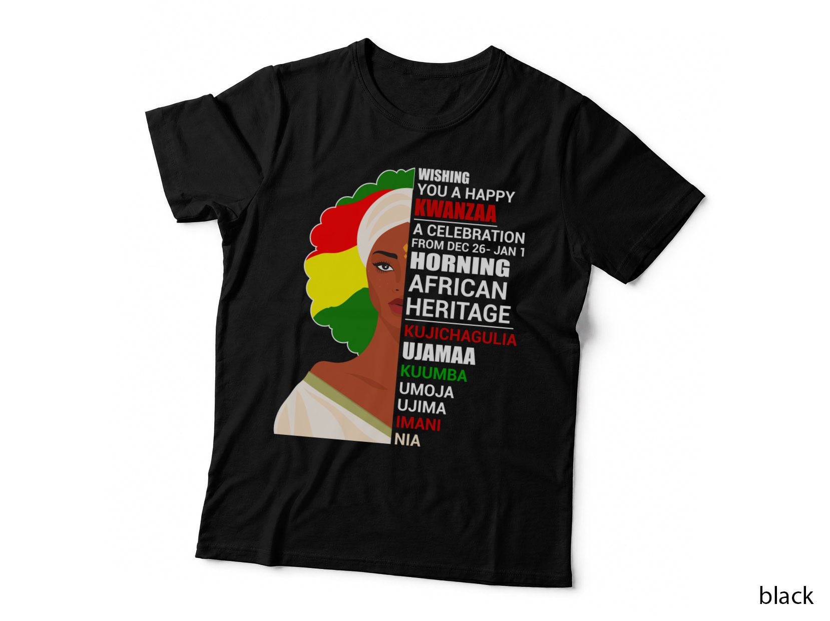 Wishing You a Happy Kwanzaa a Celebration from Dec 26- Jan Kwanzaa T-Shirt