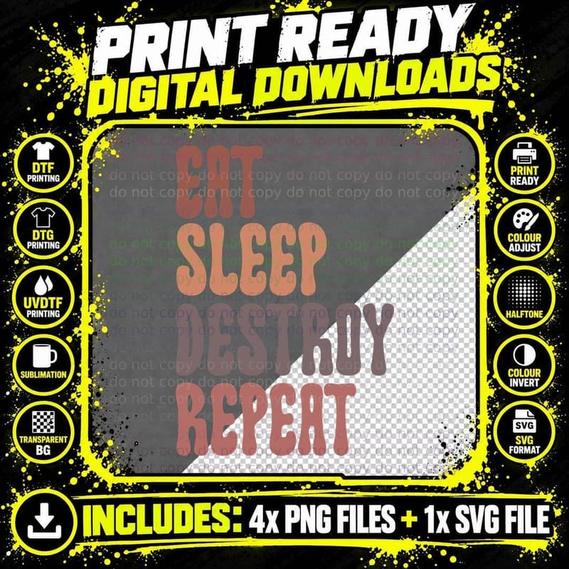 Eat Sleep Destroy Repeat Toddler Kids T-Shirt Png SVG Digital Bundle
