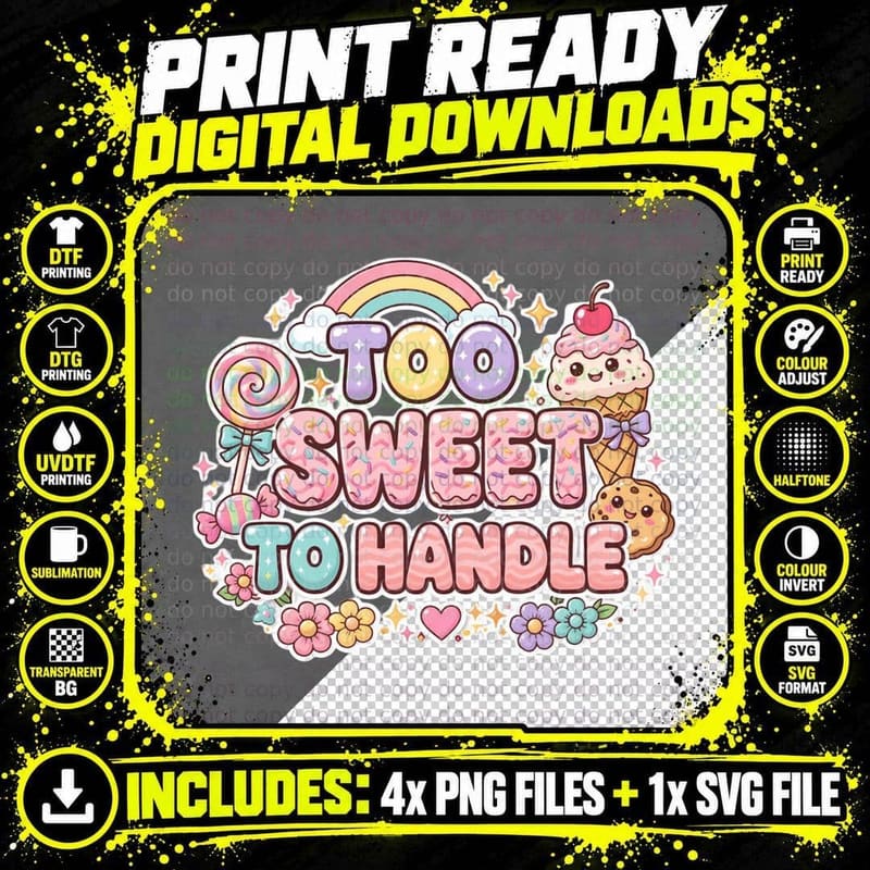 Too Sweet to Handle Toddler Kids T-Shirt Png SVG Digital Bundle