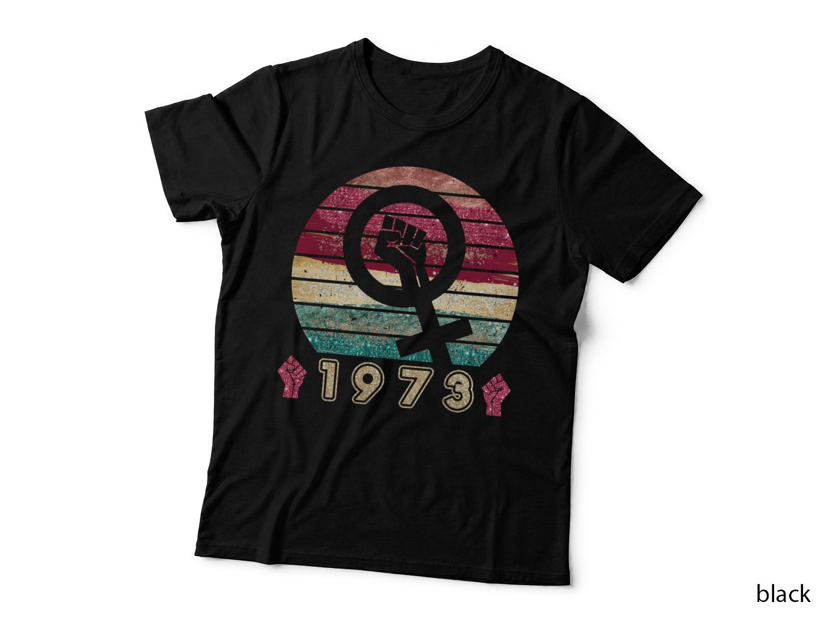 1973 Women Rights T-Shirt, Glittery Layered Fist Graphic Tee