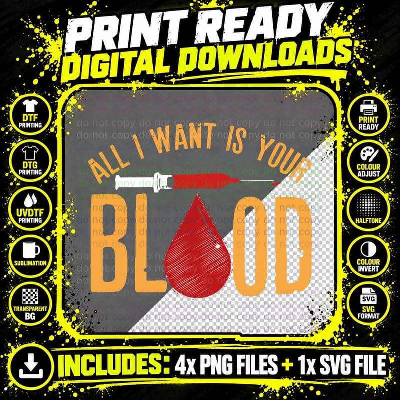 All I Want Is Your Blood Phlebotomy Tech Phlebotomist Png SVG Digital Bundle