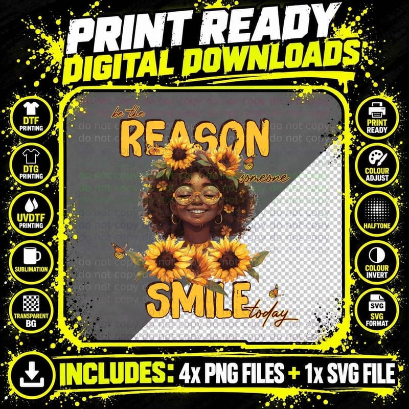 Be the Reason Someone Smile Today Women Rights T-Shirt Png SVG Digital Bundle