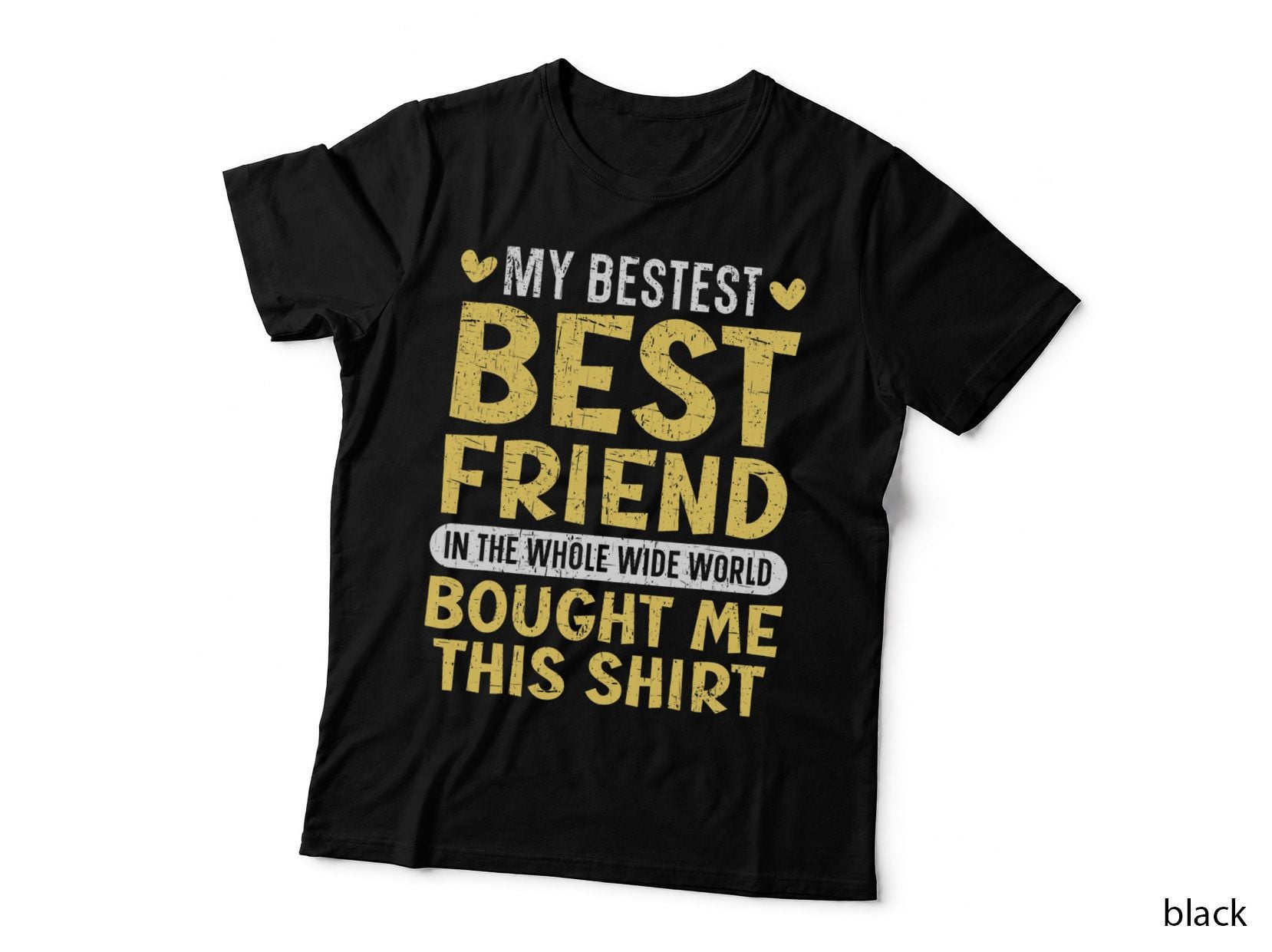 Best Friend Forever Friendship Bestie Bff Squad, Gift for Her T-Shirt