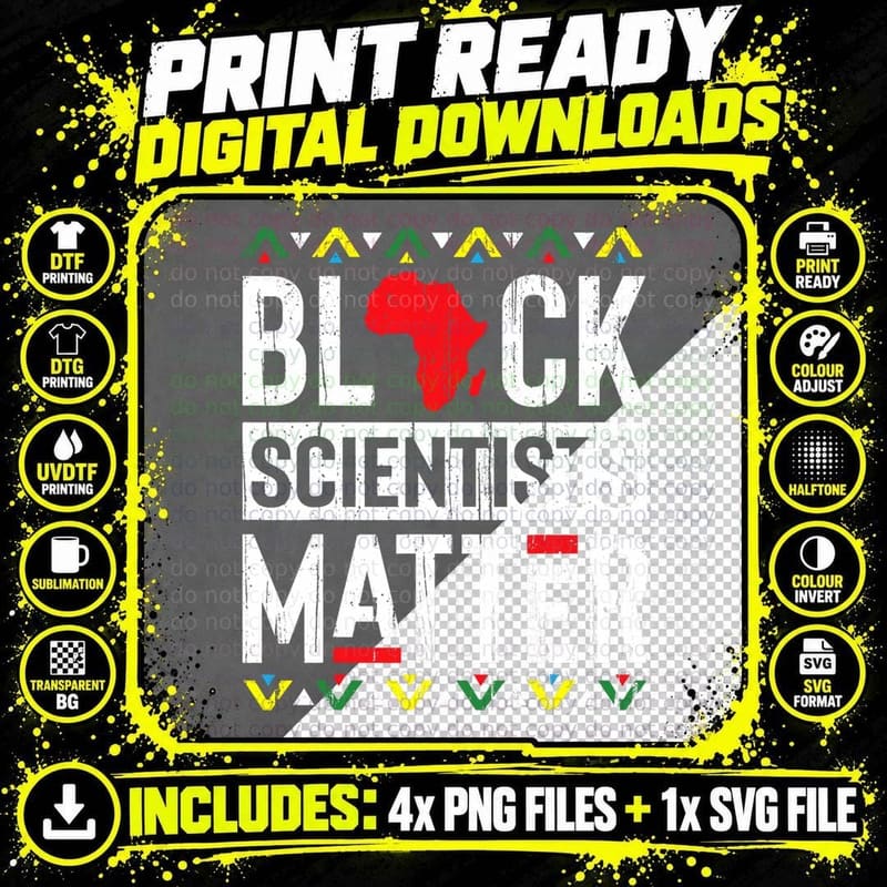 Black Month History Scientists Lovers Matter History Png SVG Digital Bundle