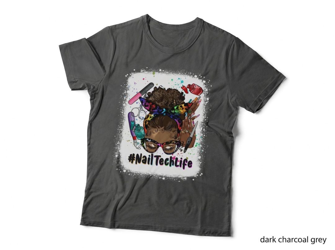 Bleached Nail Tech Life Black Messy Bun Afro Technician T-Shirt