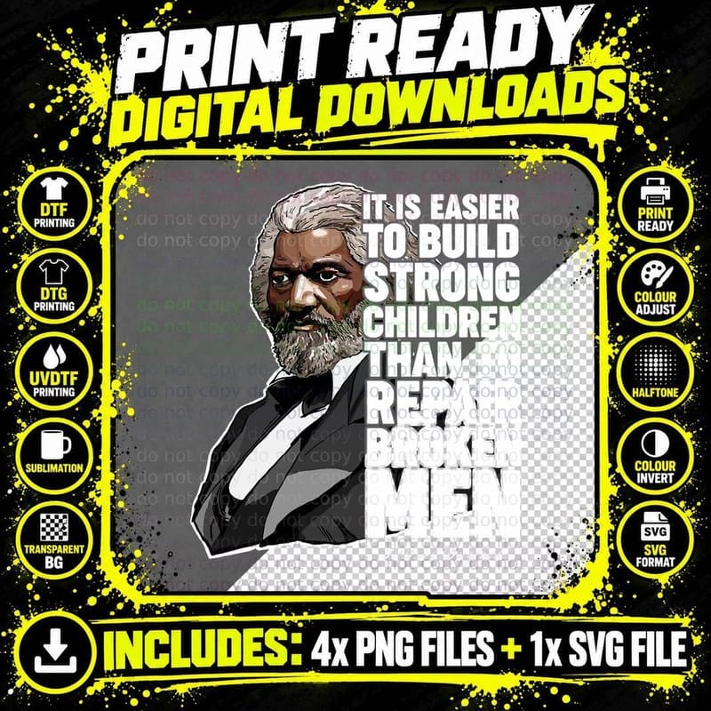 Build Strong Children Frederick Douglass Freedom Quote Png SVG Digital Bundle