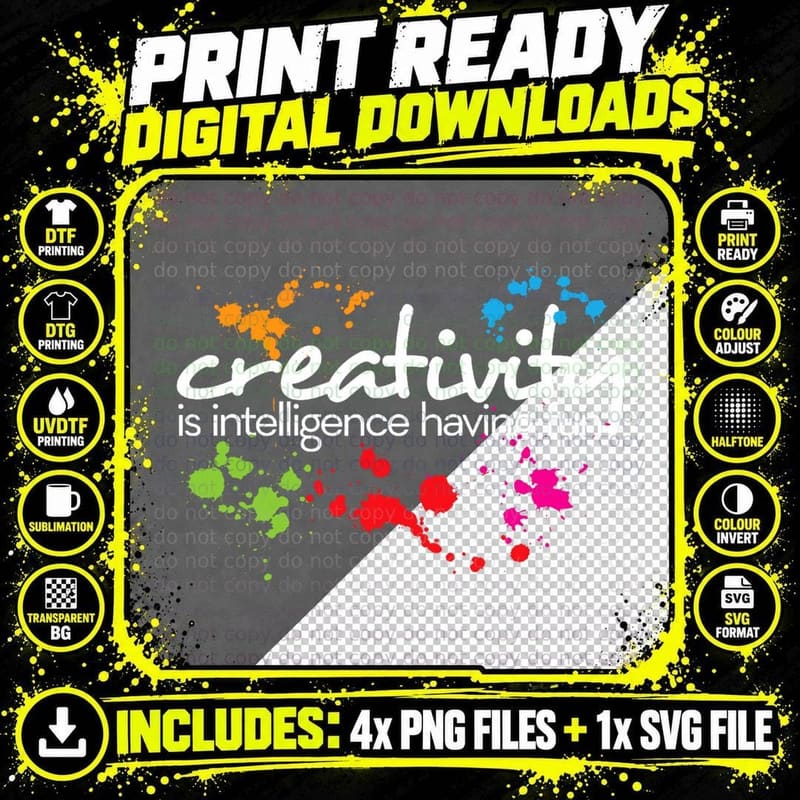 Creativity Is Intelligence Having Fun Colorful Art Png SVG Digital Bundle