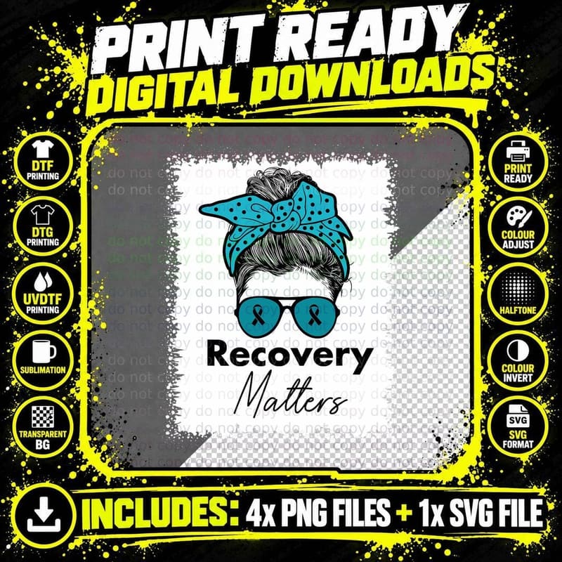 Drug Alcohol Addiction Recovery Matters Bleached Messy Png SVG Digital Bundle