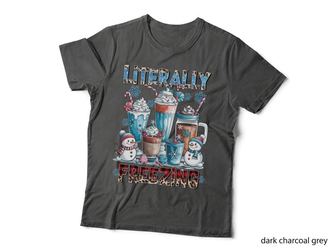 Literally Freezing Winter T-Shirt, Winter Drinks & Snowmen Graphic Tee
