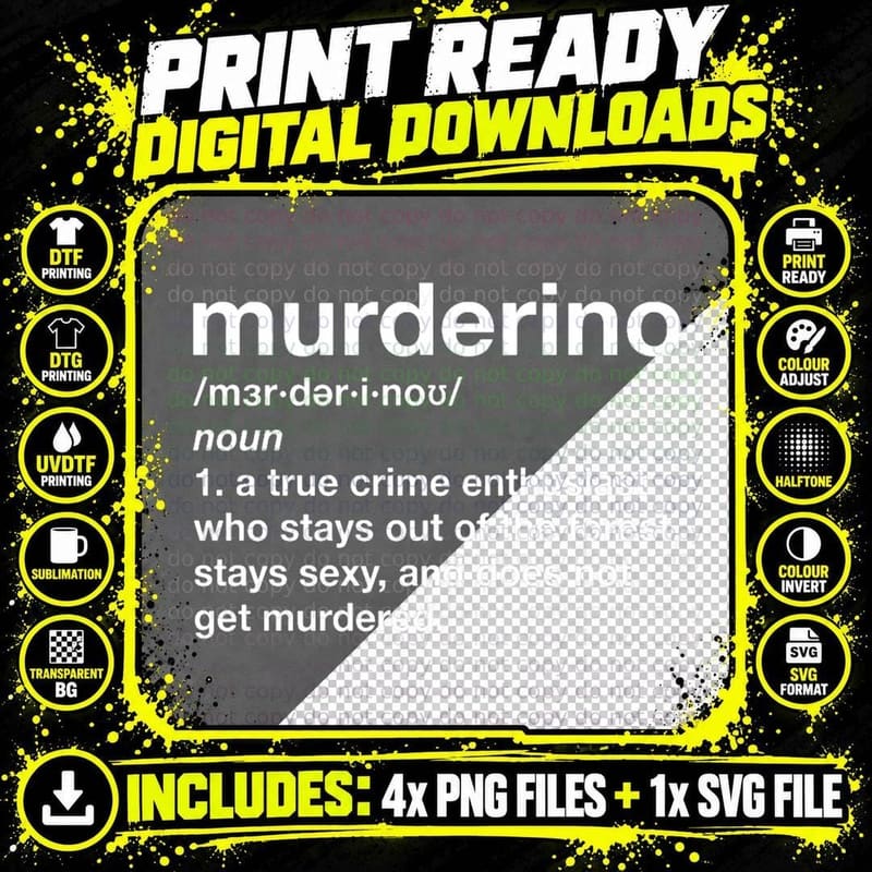 Murderino Definition Shirt, True Crime Lover Png SVG Digital Bundle