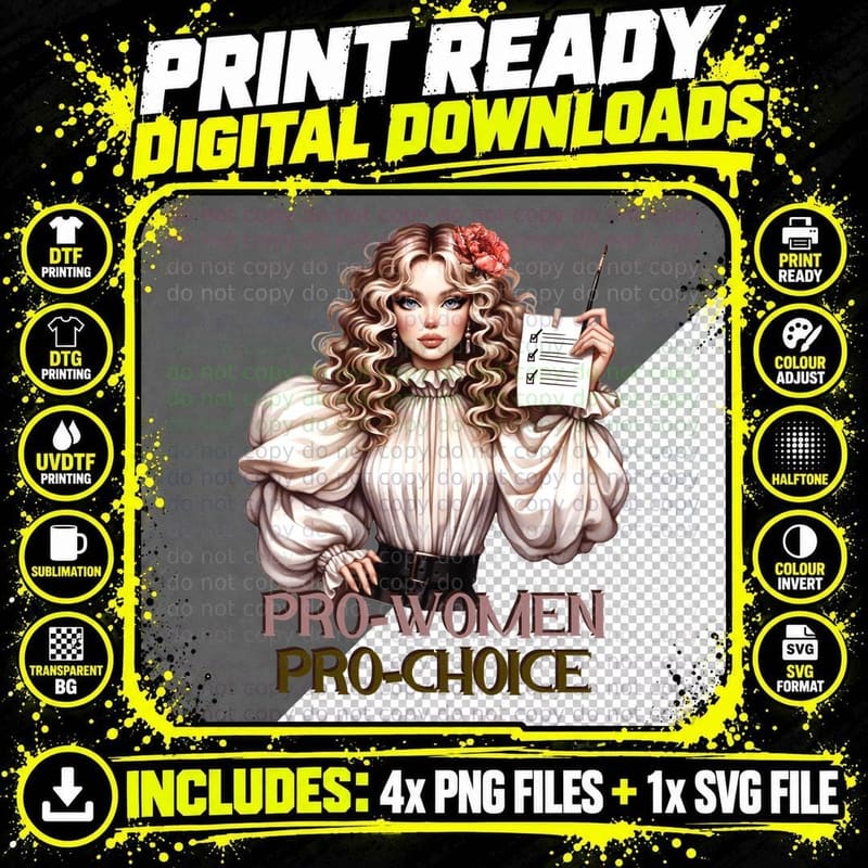 Pro-Women Pro-Choice Women Rights T-Shirt Png SVG Digital Bundle
