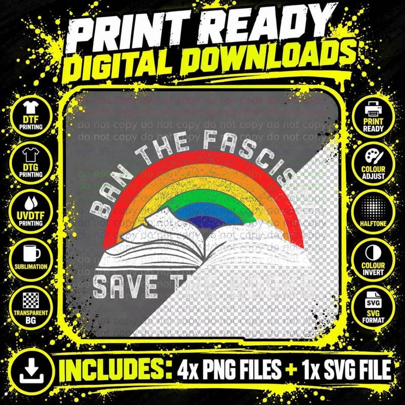 Ban Fascists Save Books Book Lovers T-Shirt Png SVG Digital Bundle