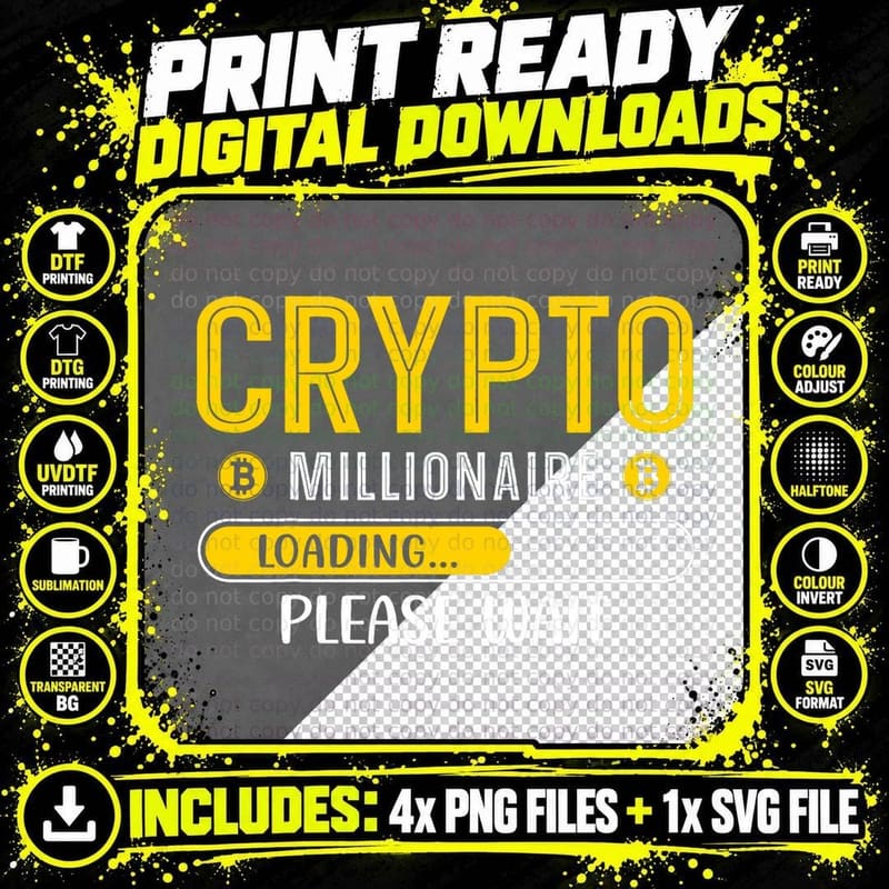 Crypto Millionaire Loading Please Wait Bitcoin BTC Png SVG Digital Bundle