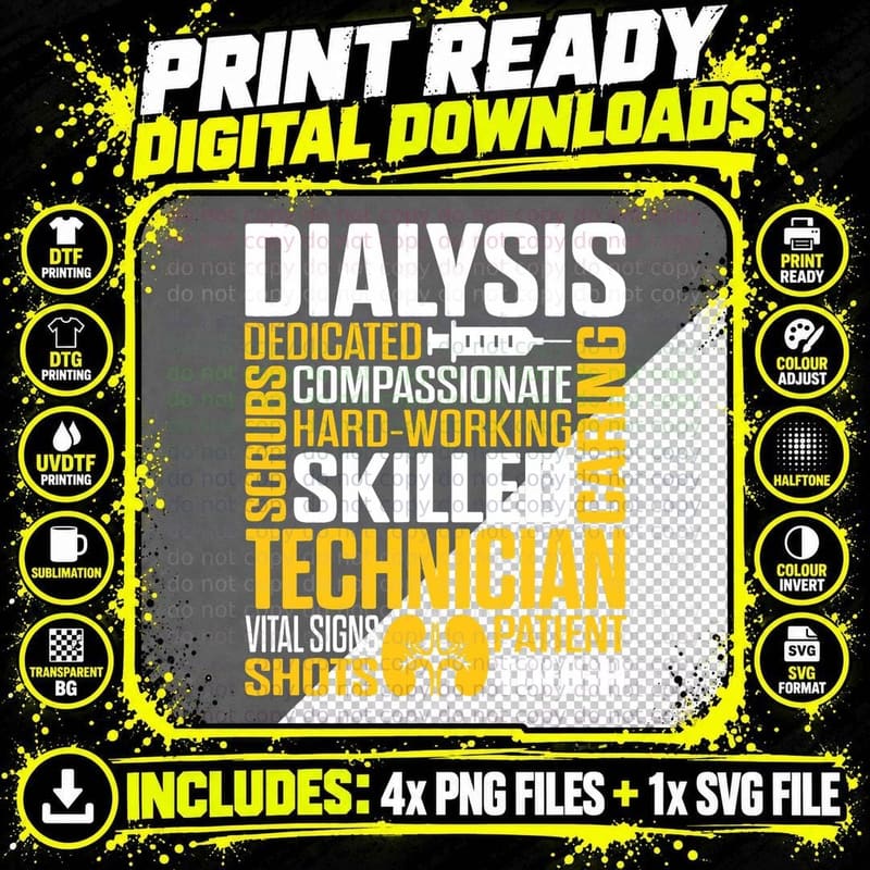 Dialysis Technician Hardworking Nephrology Tech Png SVG Digital Bundle