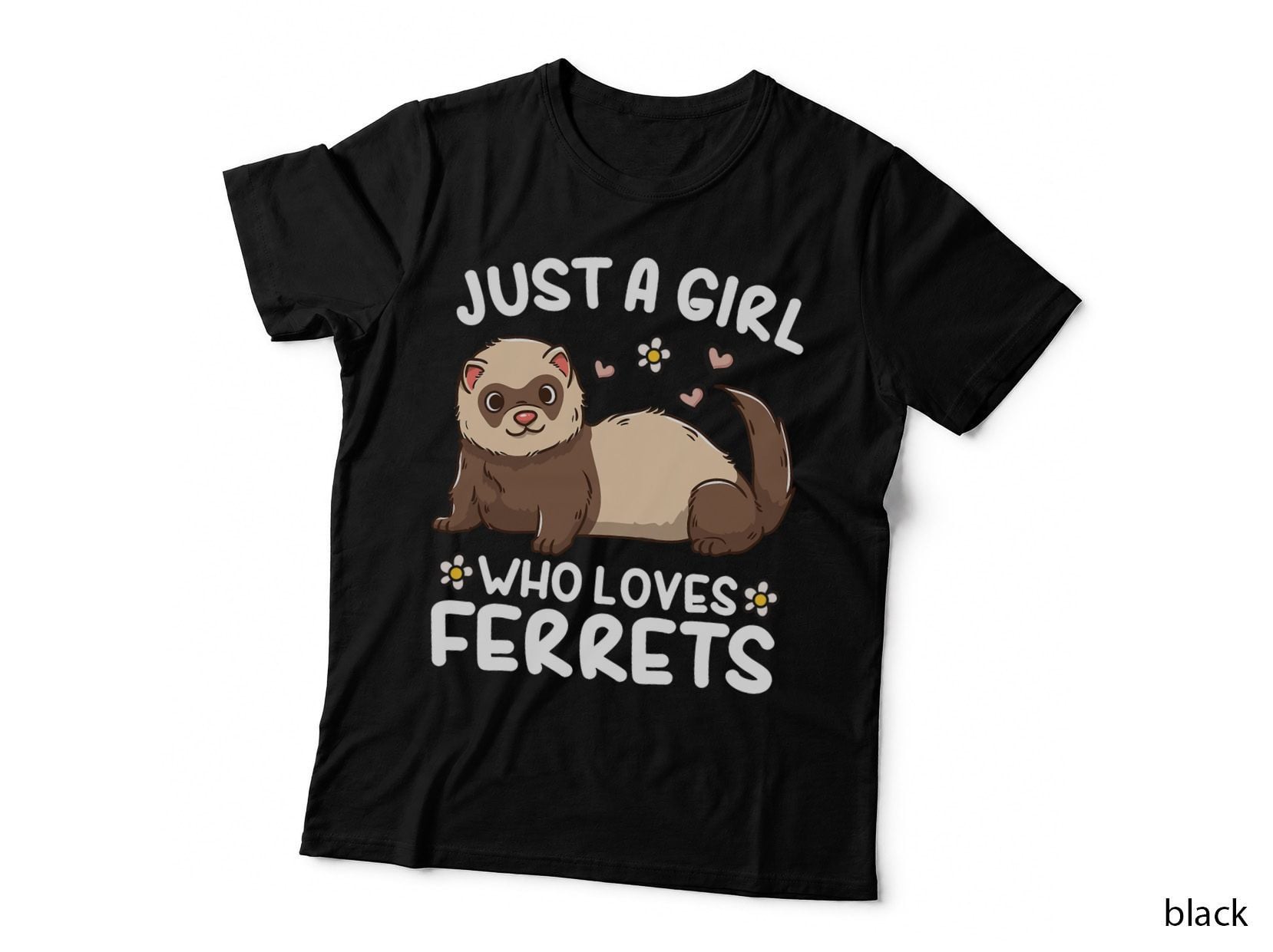 Ferret Just a Girl Who Loves Ferrets, Ferret Lover Gift T-Shirt
