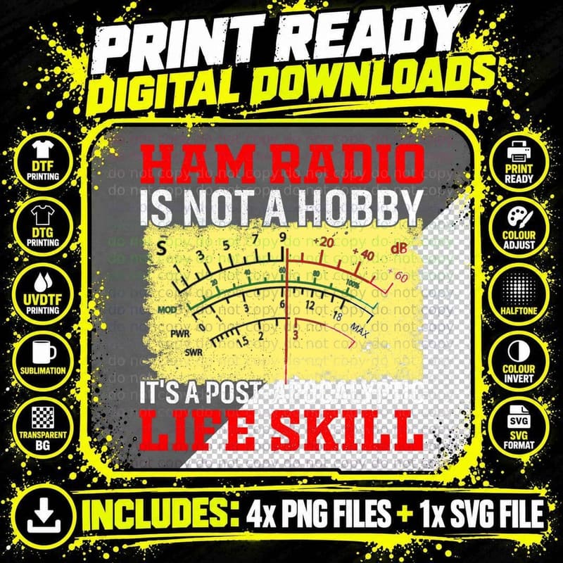 Ham Radio Is Not a Hobby It's a Post-Apocalyptic Life Png SVG Digital Bundle