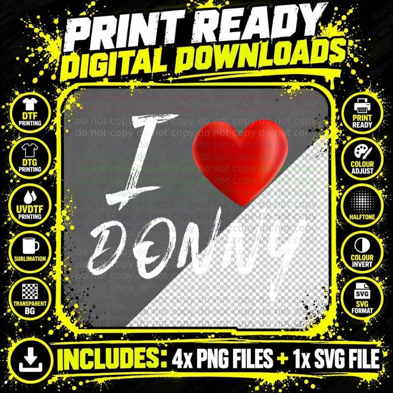 I Love Heart Donny Family Name, Custom Personalized Name Png SVG Digital Bundle