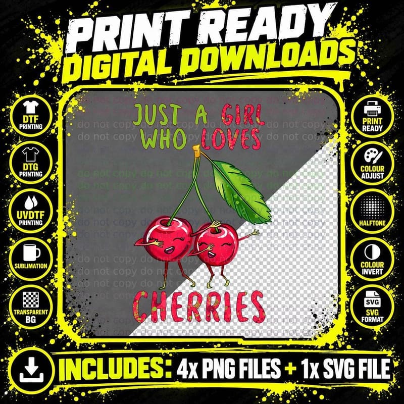Just a Girl Who Loves Cherries Fruit Cherry Lover Quote Png SVG Digital Bundle
