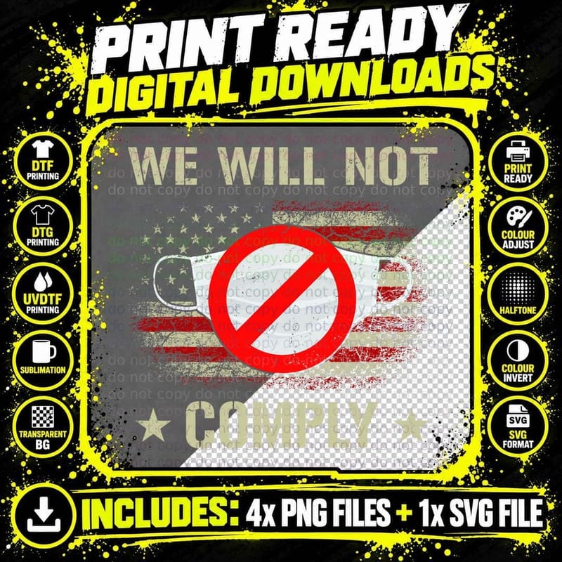 Anti Mask No More Masks We Will Not Comply Stop Mask Png SVG Digital Bundle