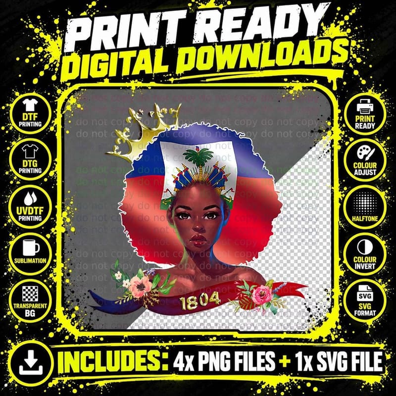 Haitian Queen Haiti Independence Flag 1804 T-Shirt Png SVG Digital Bundle