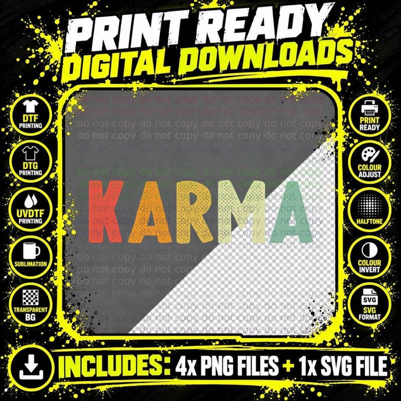Karma Motto You Reap What You Sow T-Shirt Png SVG Digital Bundle