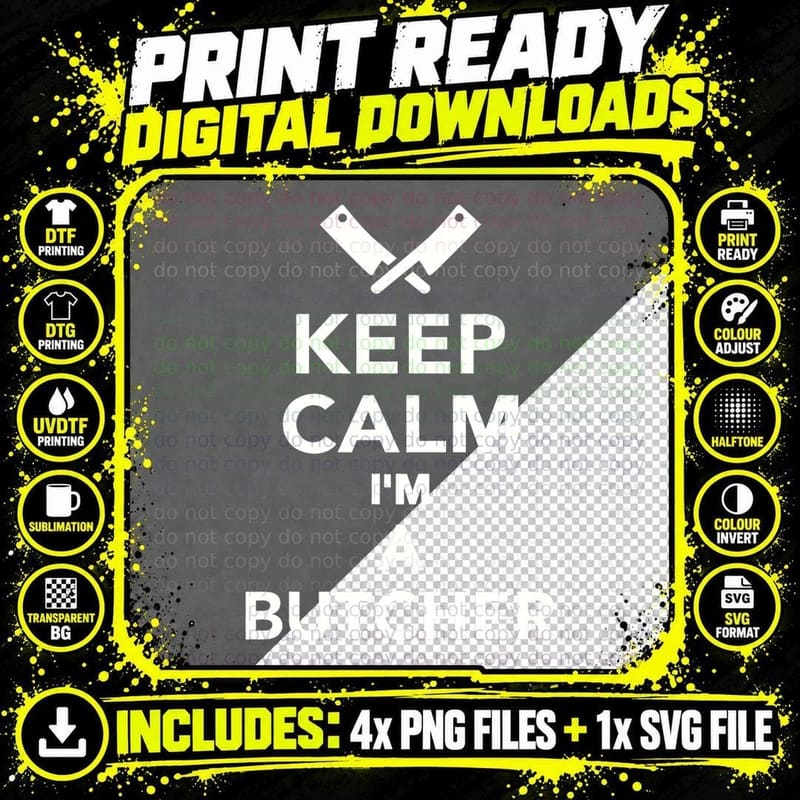 Keep Calm I'm a Butcher T-Shirt Png SVG Digital Bundle