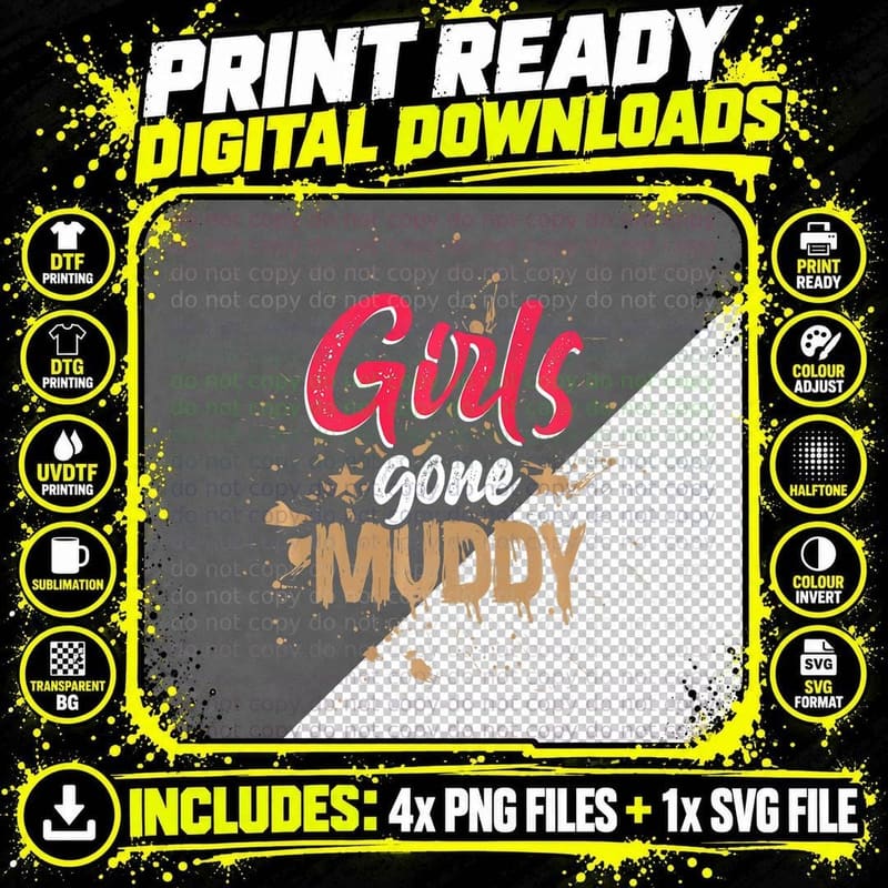Mud Run Princess Girls Gone Muddy Team Girls ATV Png SVG Digital Bundle
