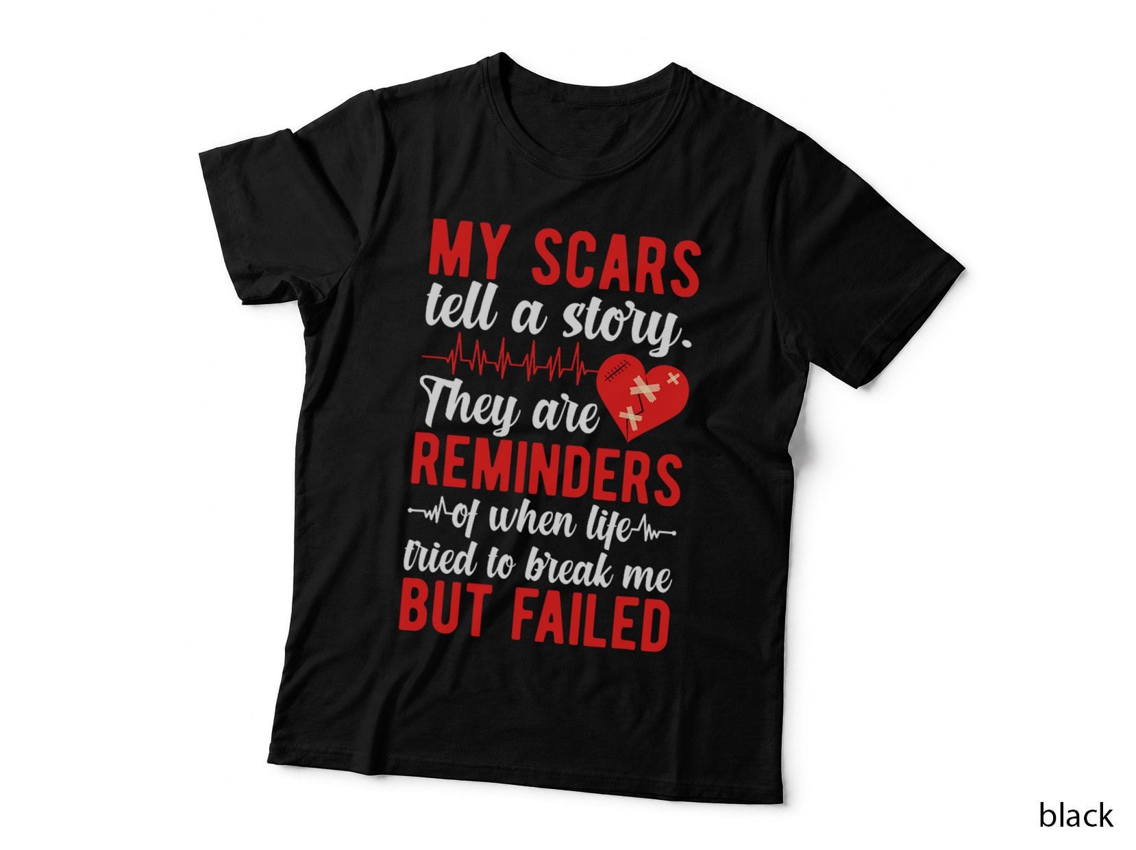 My Scars Tell a Story Open Heart Surgery Recovery T-Shirt