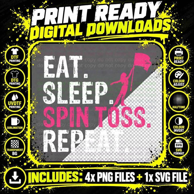 Eat Sleep Spin Toss Repeat Flag Color Guard Gift T-Shirt Png SVG Digital Bundle