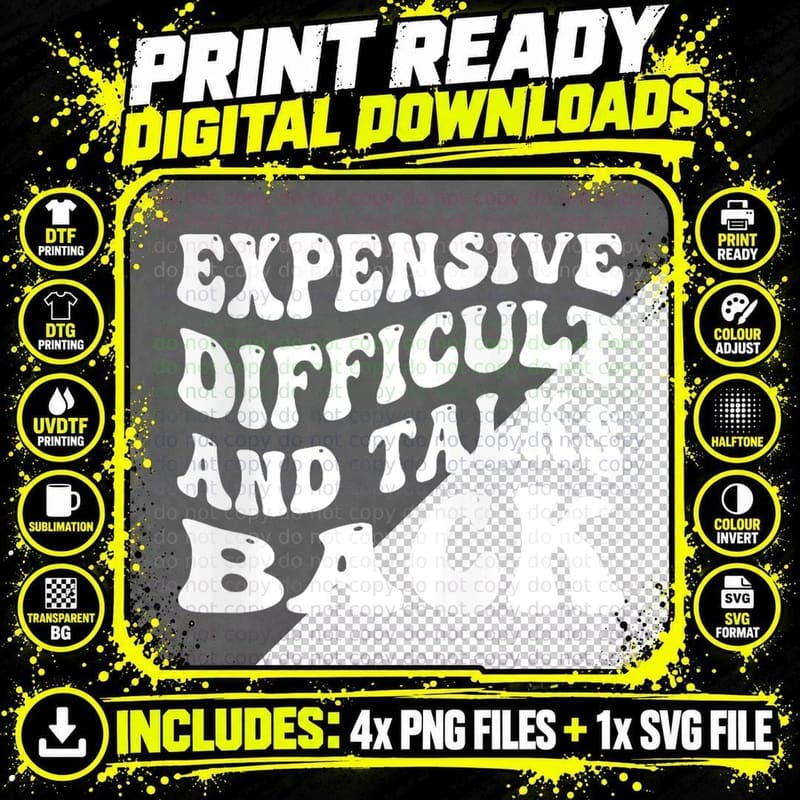 Expensive Difficult and Talks Back Mothers' Day Png SVG Digital Bundle