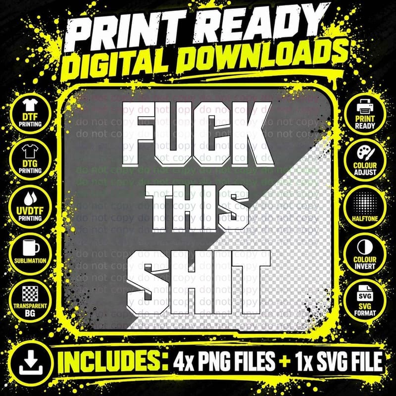 Fuck This Shit T-Shirt Png SVG Digital Bundle