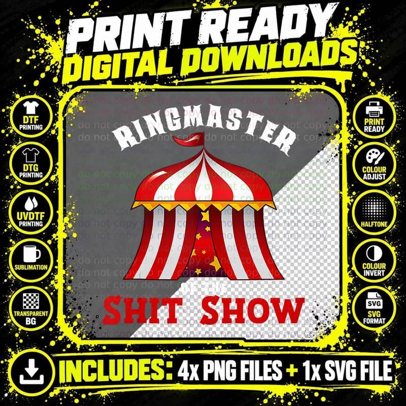 Hilarious Ringmaster of Shit Show Circus Men Women T Png SVG Digital Bundle