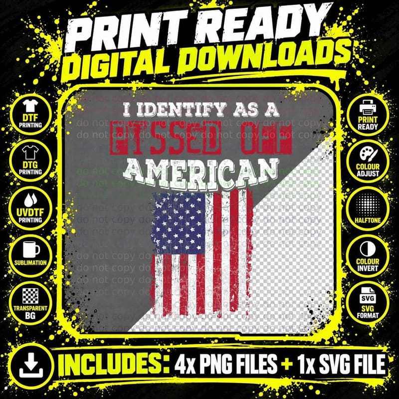 I Identify as a Pissed off American US Flag Government Png SVG Digital Bundle