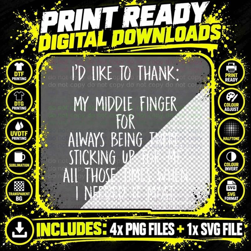 I'd Like to Thank My Middle Finger T-Shirt Png SVG Digital Bundle